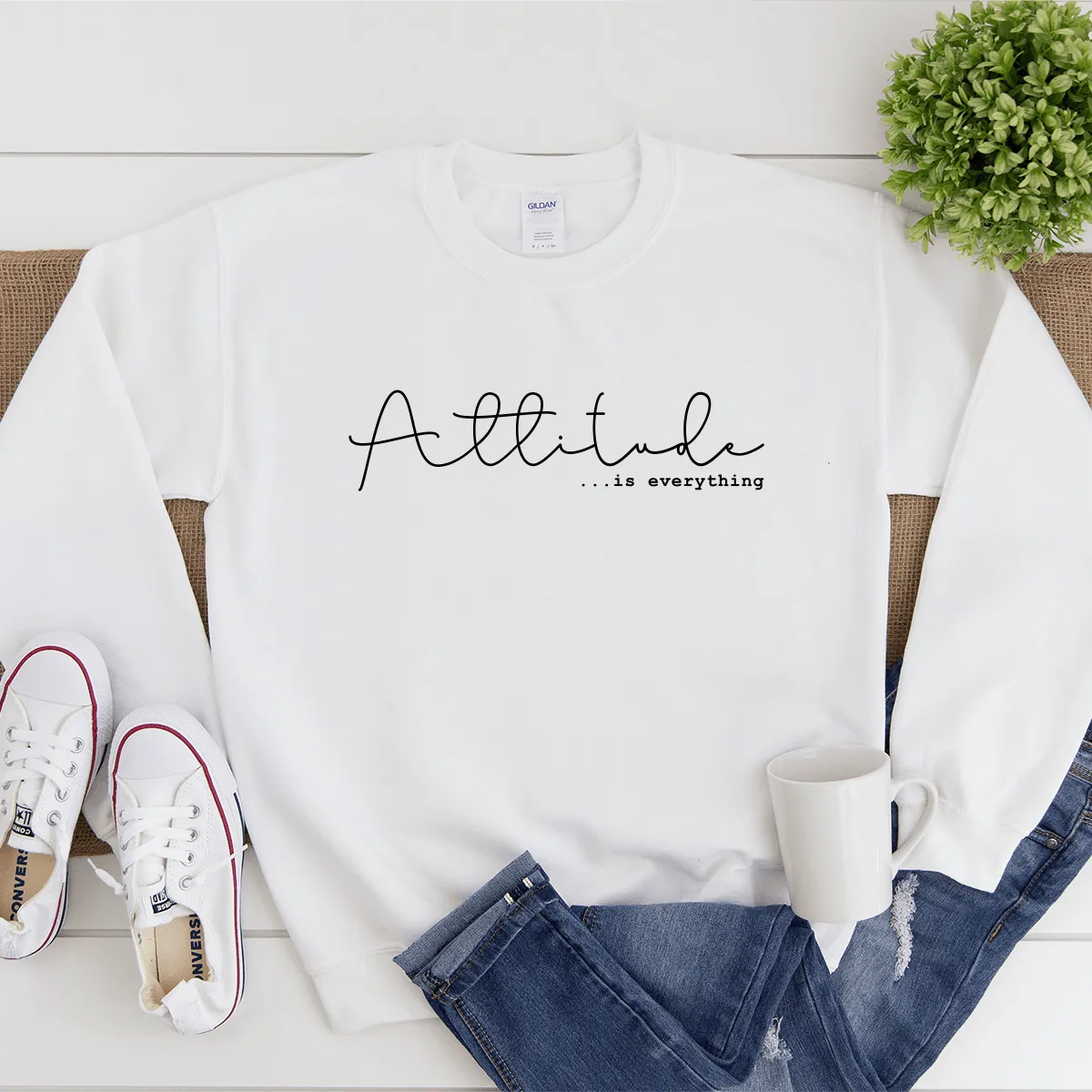 Attitude Is Everything - Sweatshirt