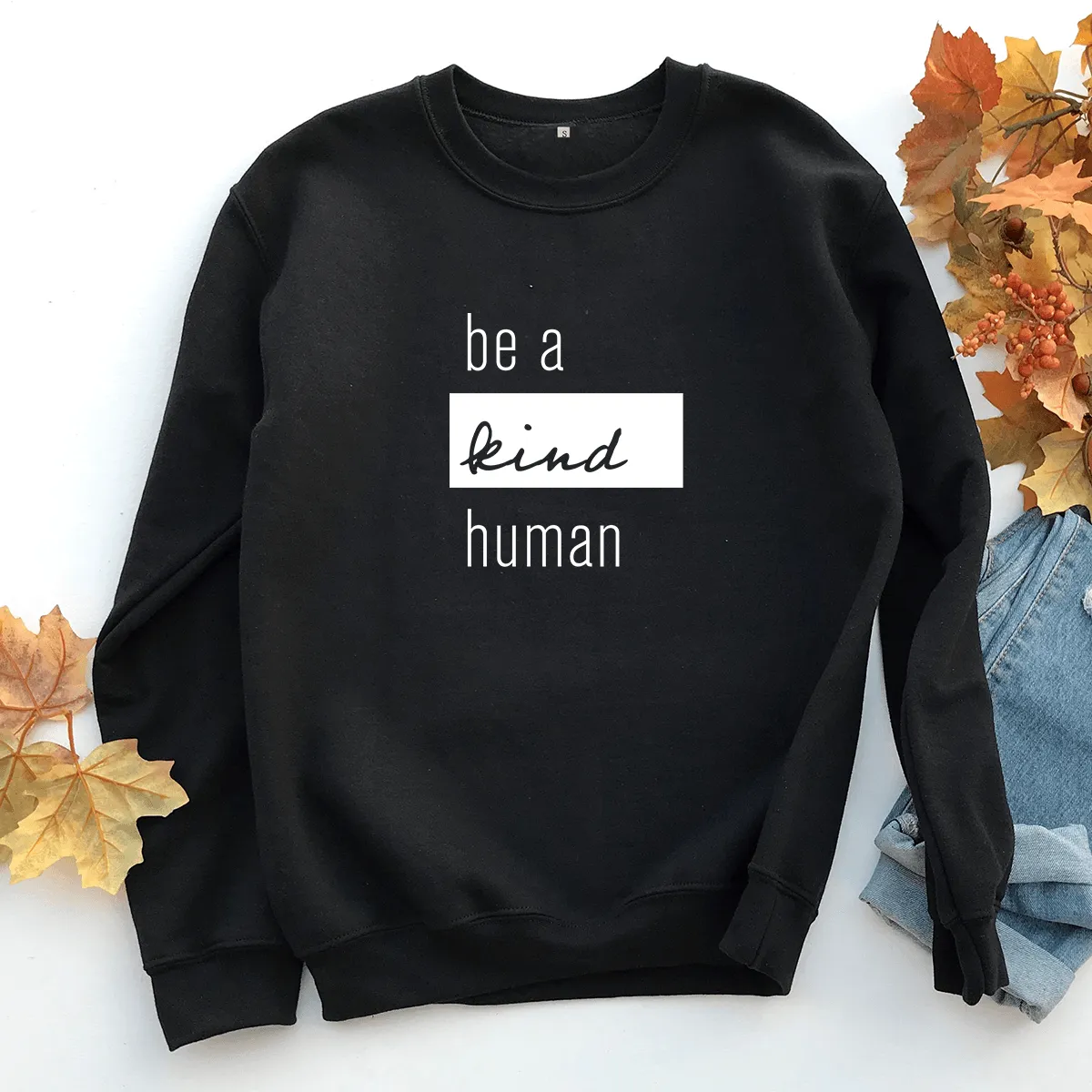 Be a Kind Human - Sweatshirt