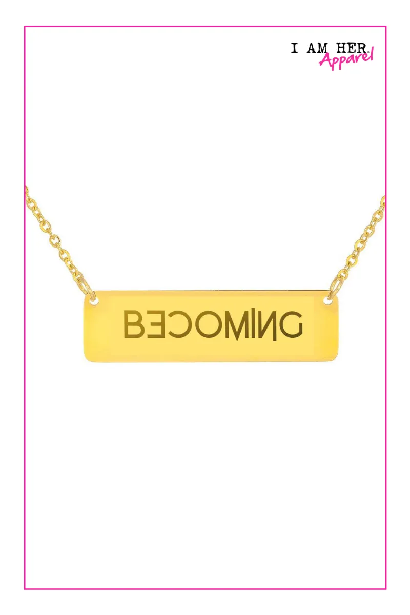 Becoming - Women's Necklace