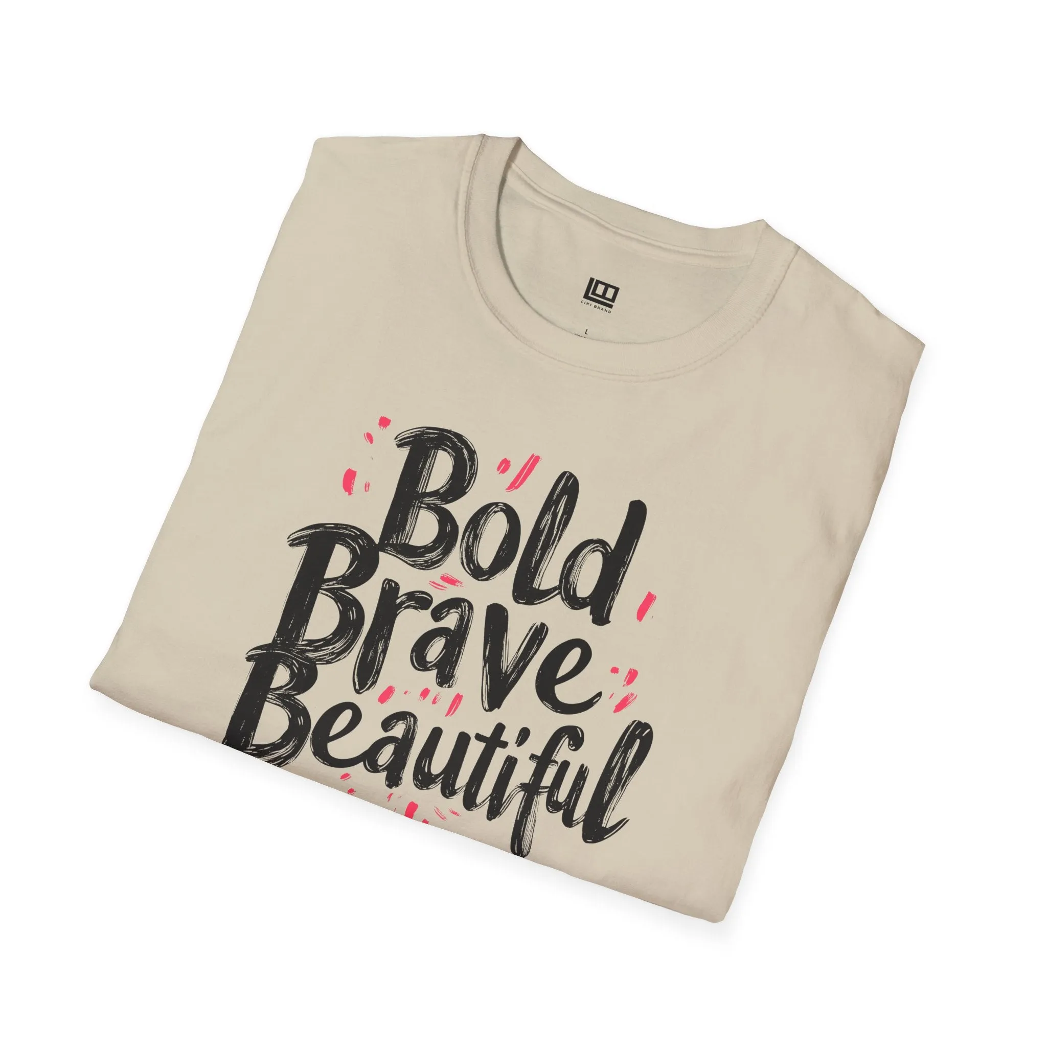 Bold Brave Beautiful Softstyle Tee, Graphic Tee, Inspirational T-Shirt, Unisex Clothing, Gift for Her