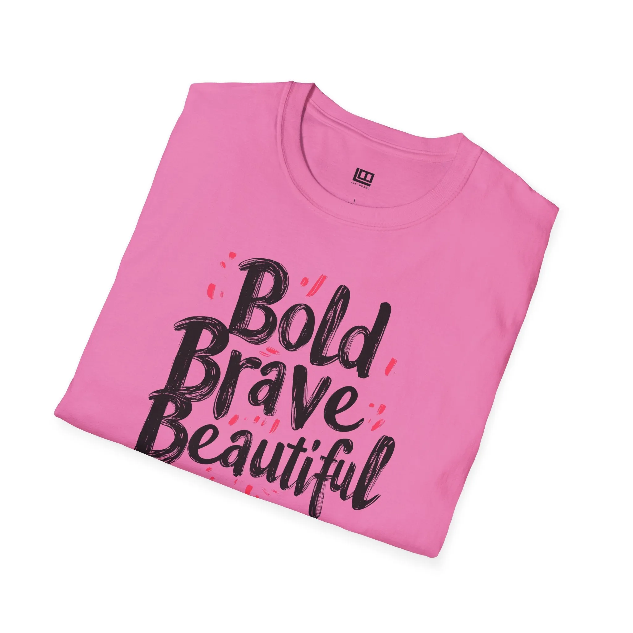 Bold Brave Beautiful Softstyle Tee, Graphic Tee, Inspirational T-Shirt, Unisex Clothing, Gift for Her