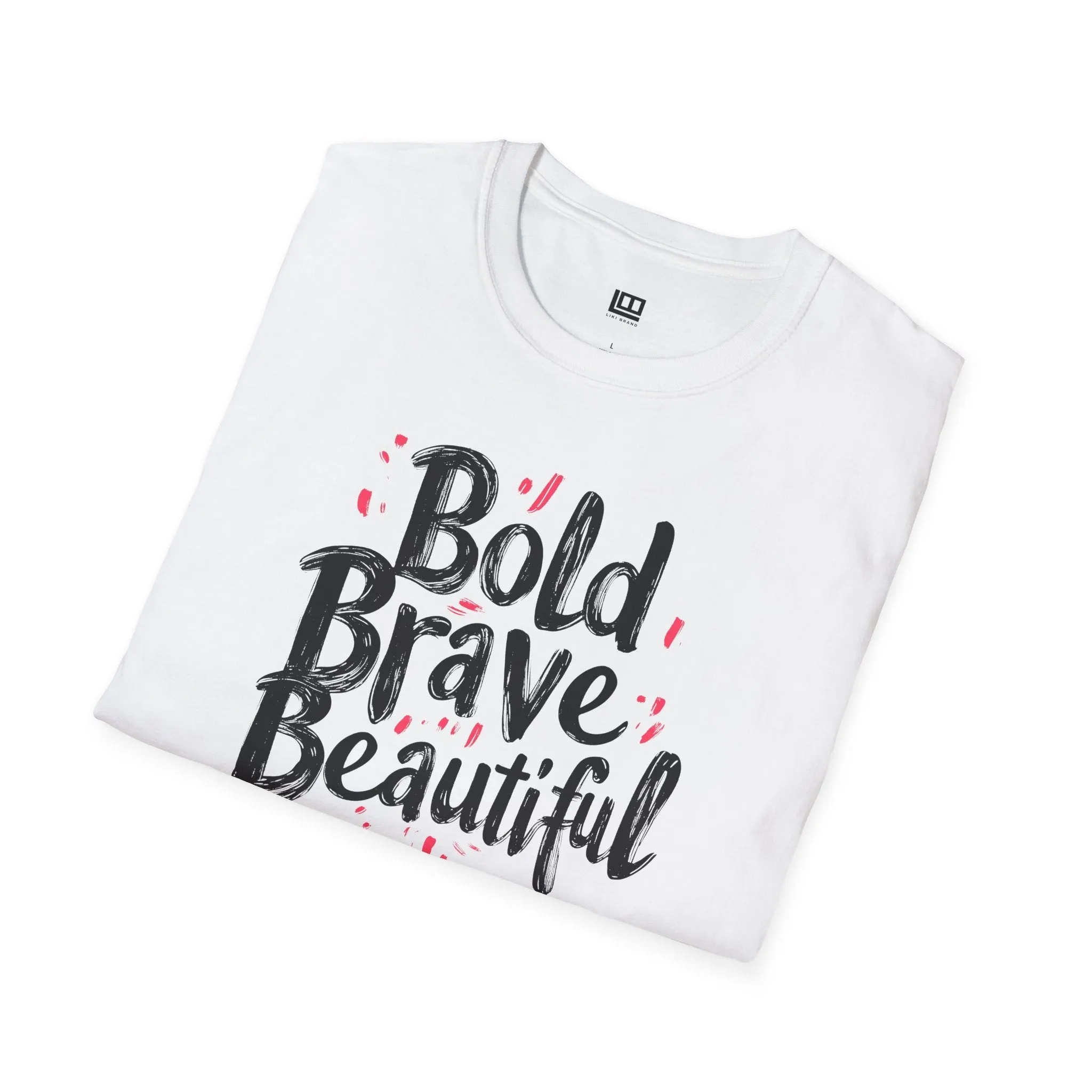 Bold Brave Beautiful Softstyle Tee, Graphic Tee, Inspirational T-Shirt, Unisex Clothing, Gift for Her