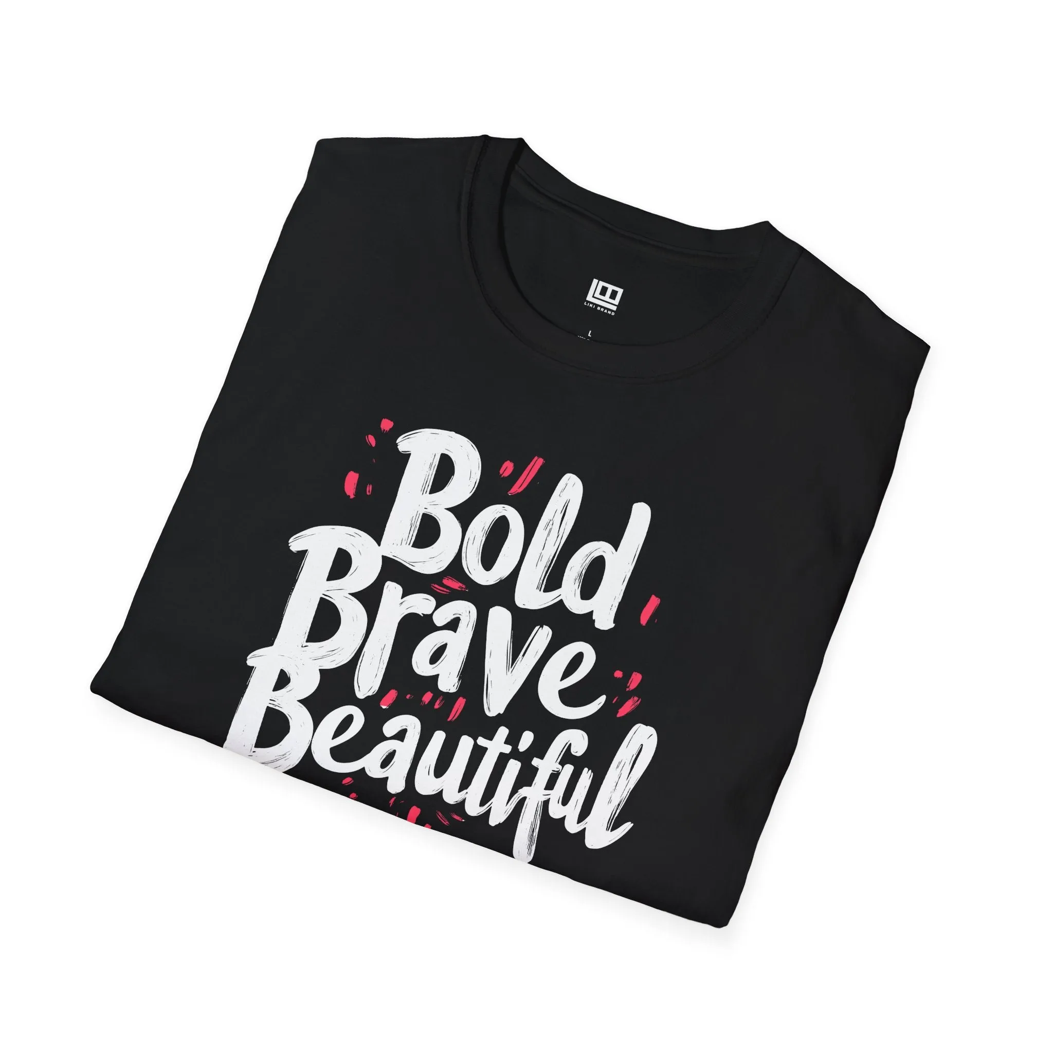 Bold Brave Beautiful Softstyle Tee, Graphic Tee, Inspirational T-Shirt, Unisex Clothing, Gift for Her