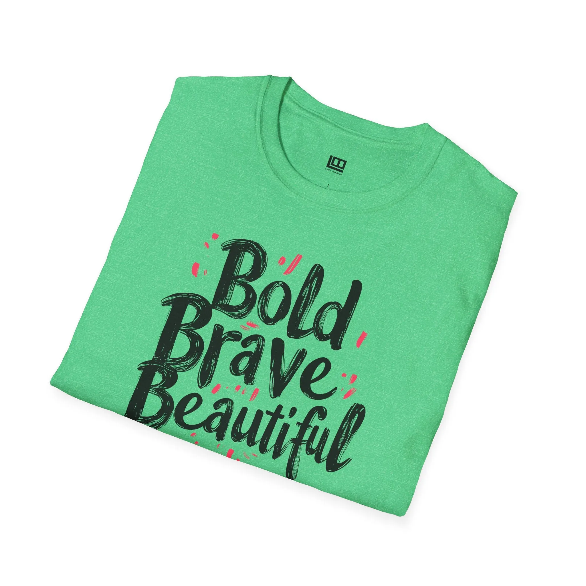 Bold Brave Beautiful Softstyle Tee, Graphic Tee, Inspirational T-Shirt, Unisex Clothing, Gift for Her