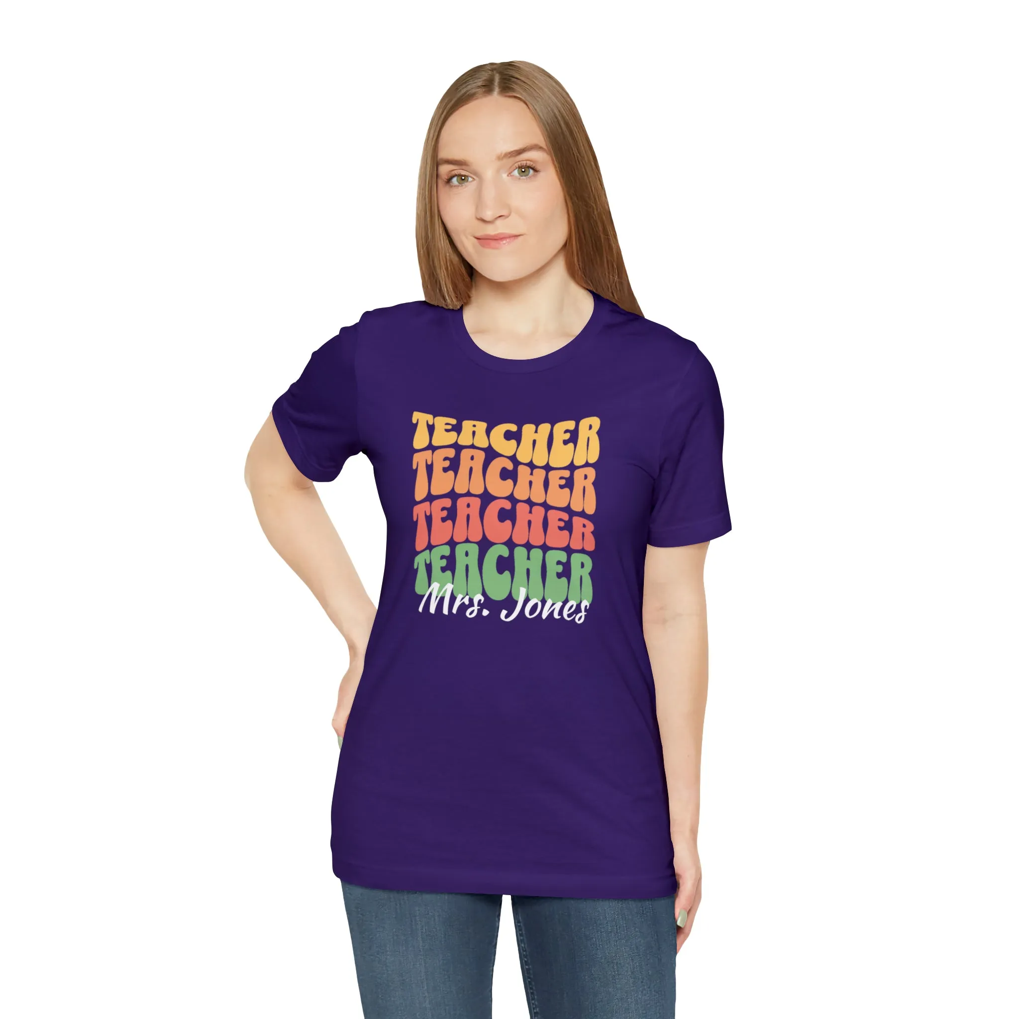 CUSTOM Teacher Teacher Teacher Personalized T-Shirt | Teacher's School Tee |  Bella Canvas 3001 Unisex | Education Short Sleeve Tshirt