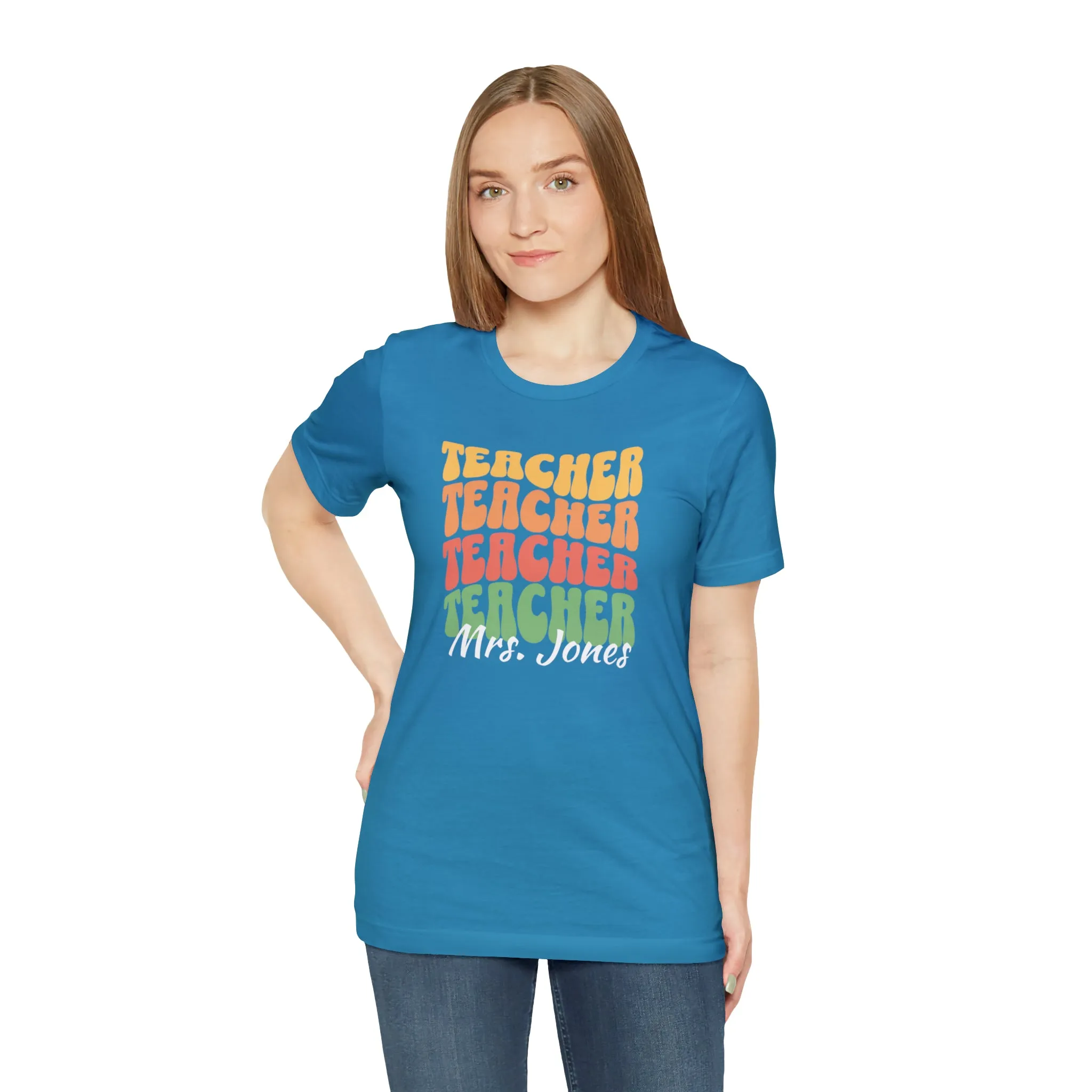 CUSTOM Teacher Teacher Teacher Personalized T-Shirt | Teacher's School Tee |  Bella Canvas 3001 Unisex | Education Short Sleeve Tshirt