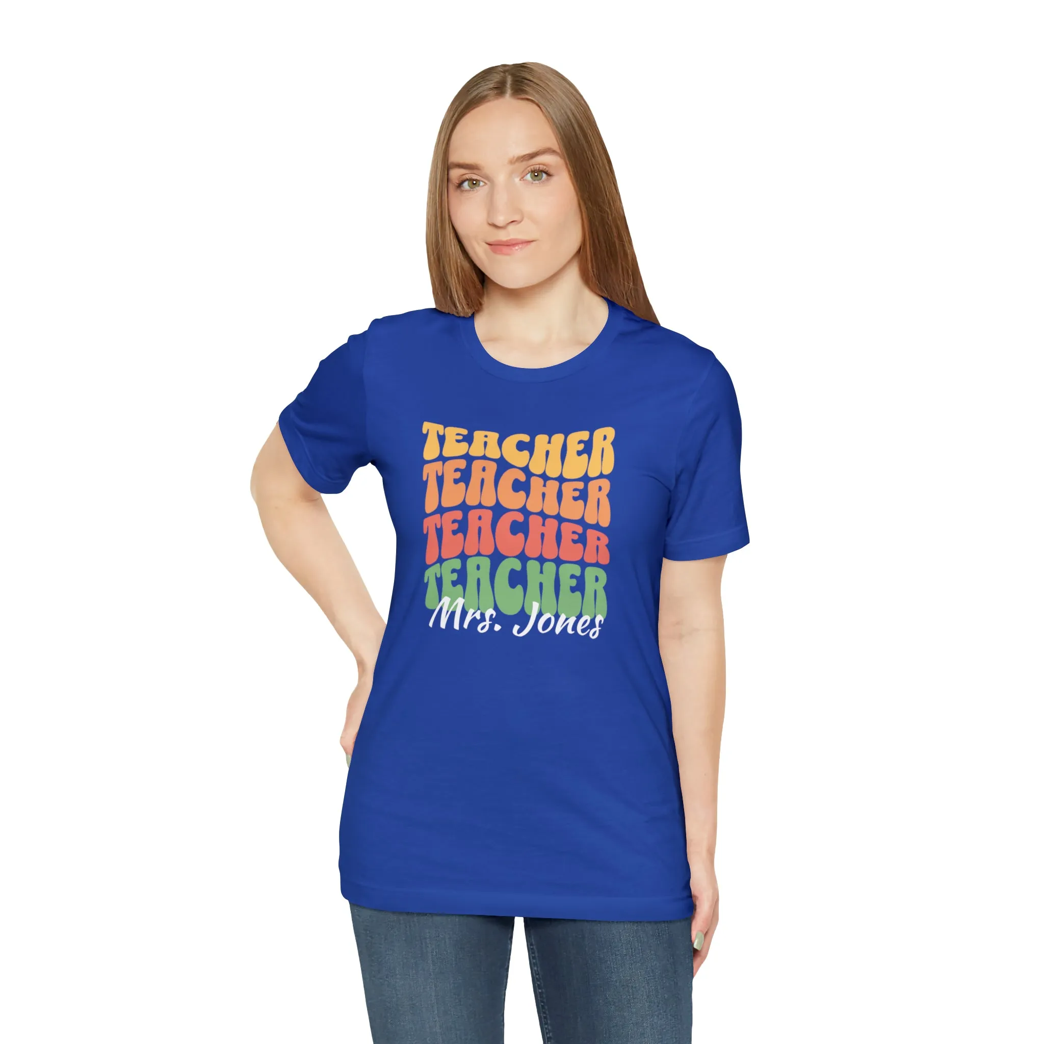 CUSTOM Teacher Teacher Teacher Personalized T-Shirt | Teacher's School Tee |  Bella Canvas 3001 Unisex | Education Short Sleeve Tshirt