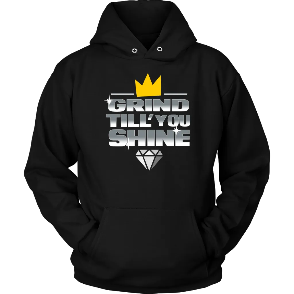 Grind Till You Shine | Hoodie