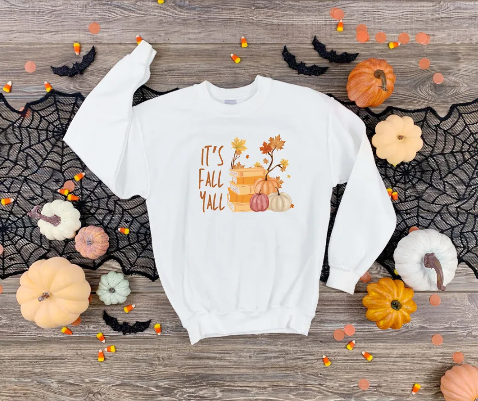 It's Fall Yall Sweatshirt