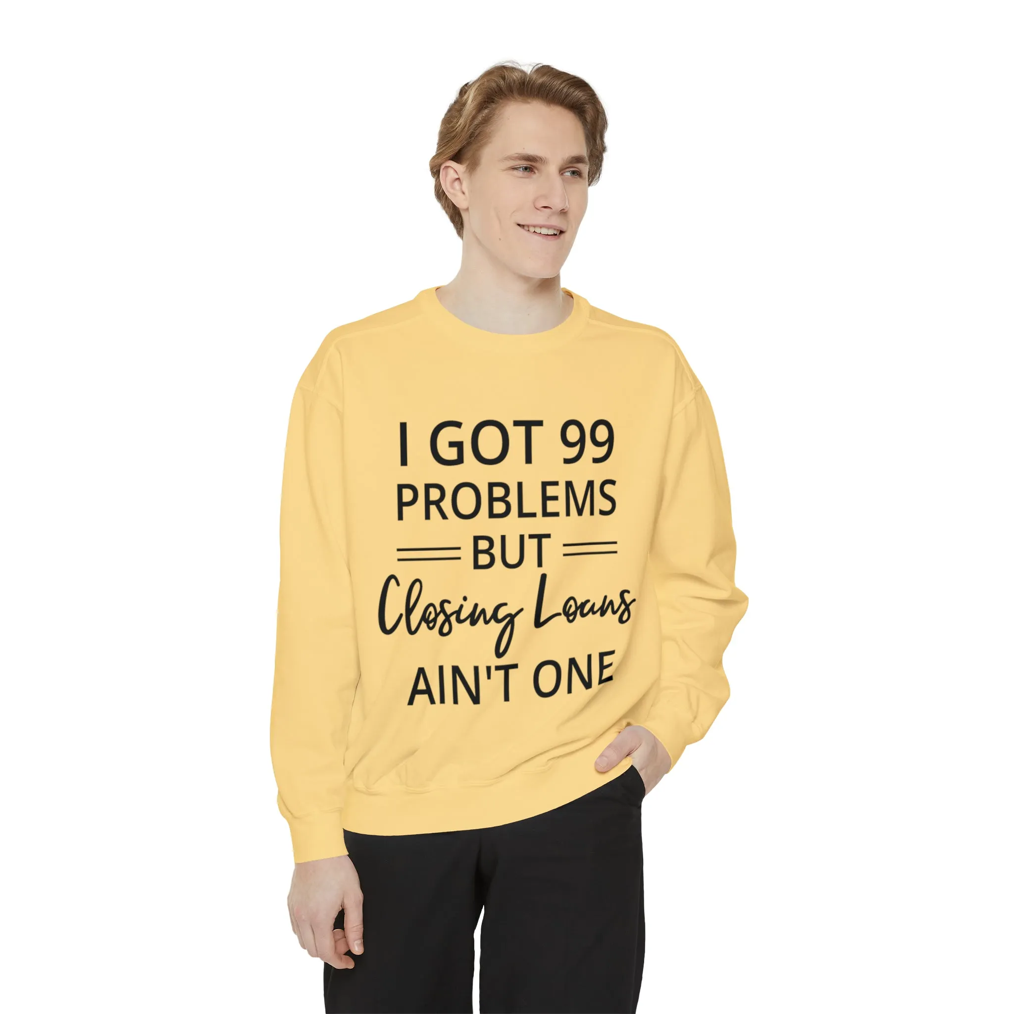 Mortgage Closer Sweatshirt