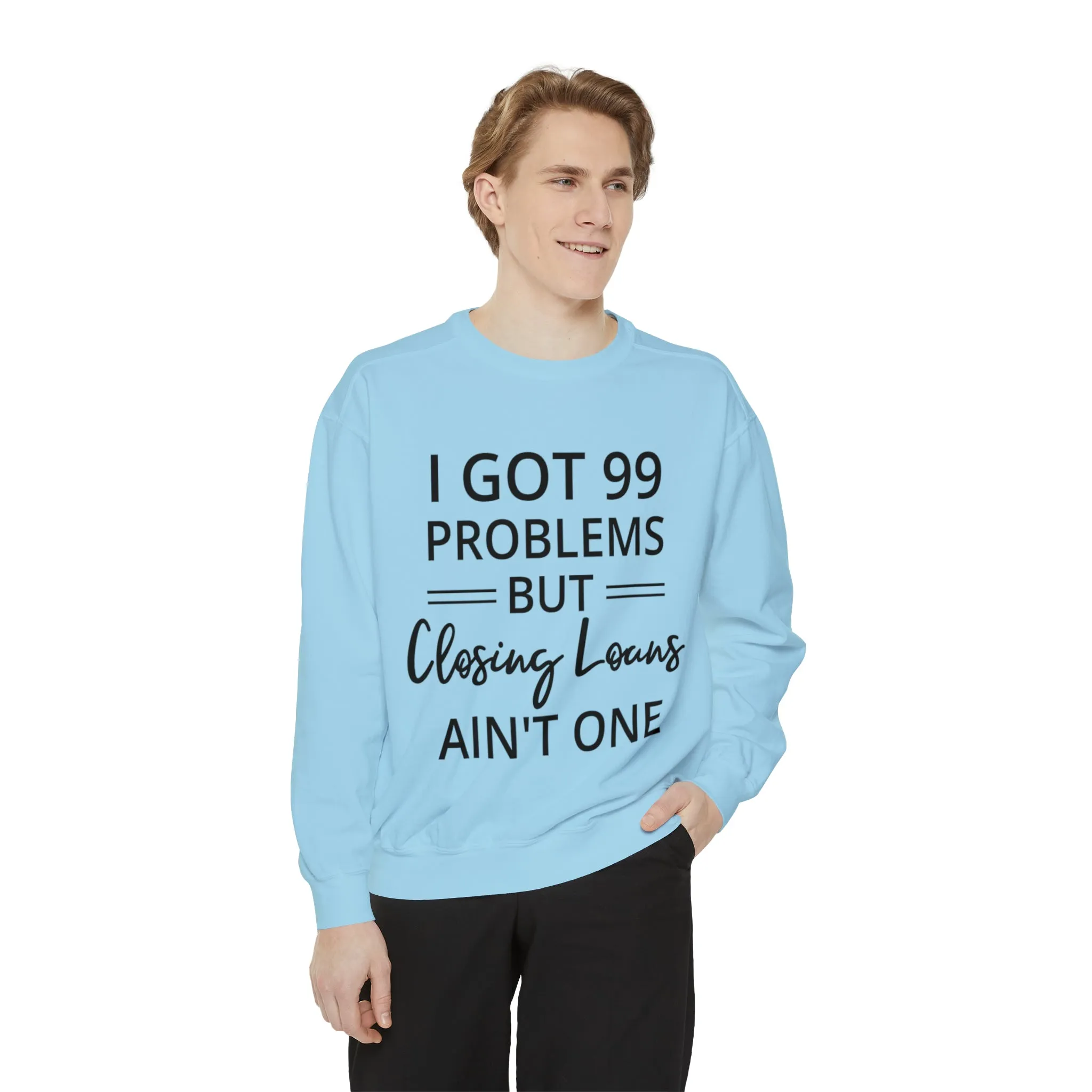 Mortgage Closer Sweatshirt