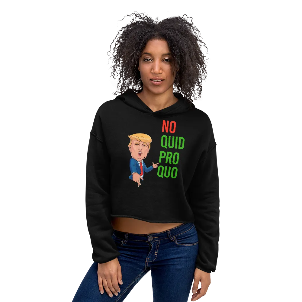 No Quid Pro Quo... Fingers Crossed    -    Women's Hoodie