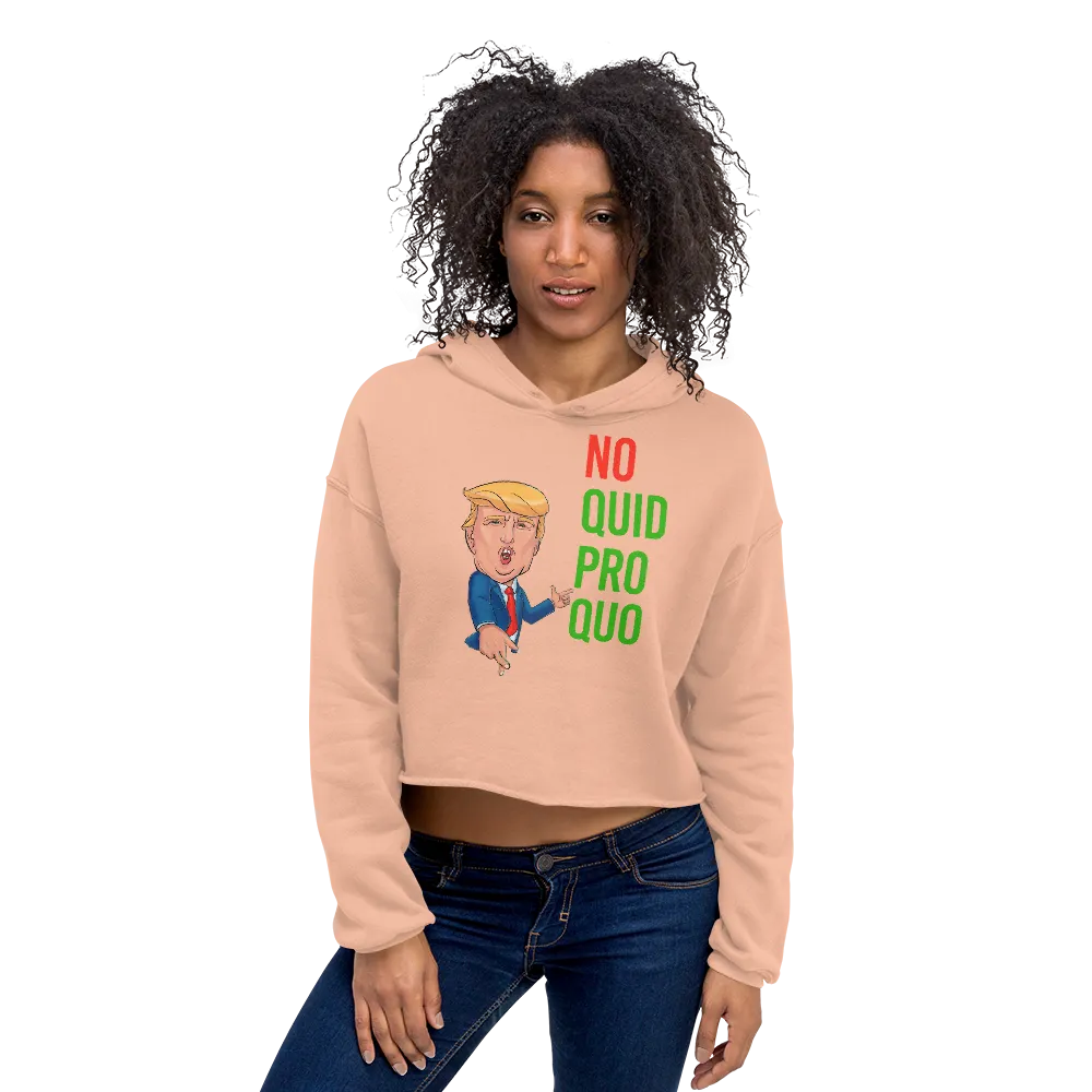 No Quid Pro Quo... Fingers Crossed    -    Women's Hoodie