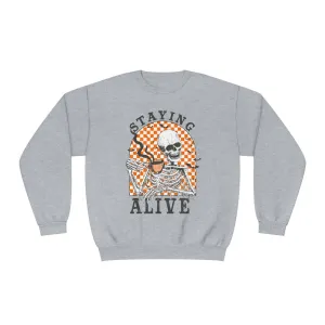 Staying Alive Sweatshirt*