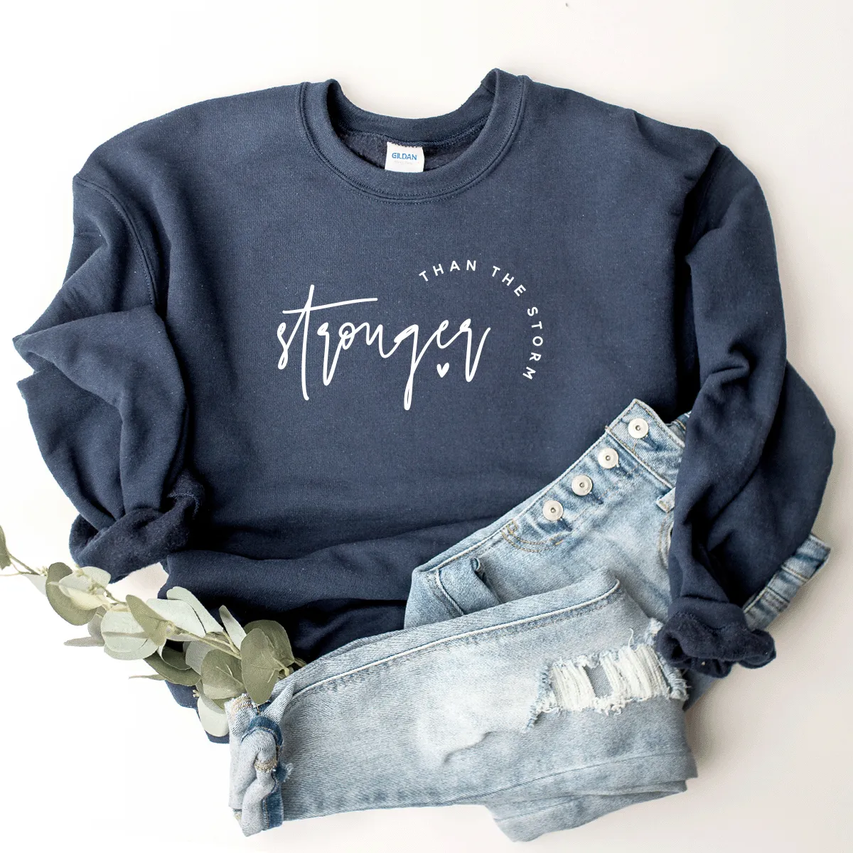 Stronger Than The Storm - Sweatshirt