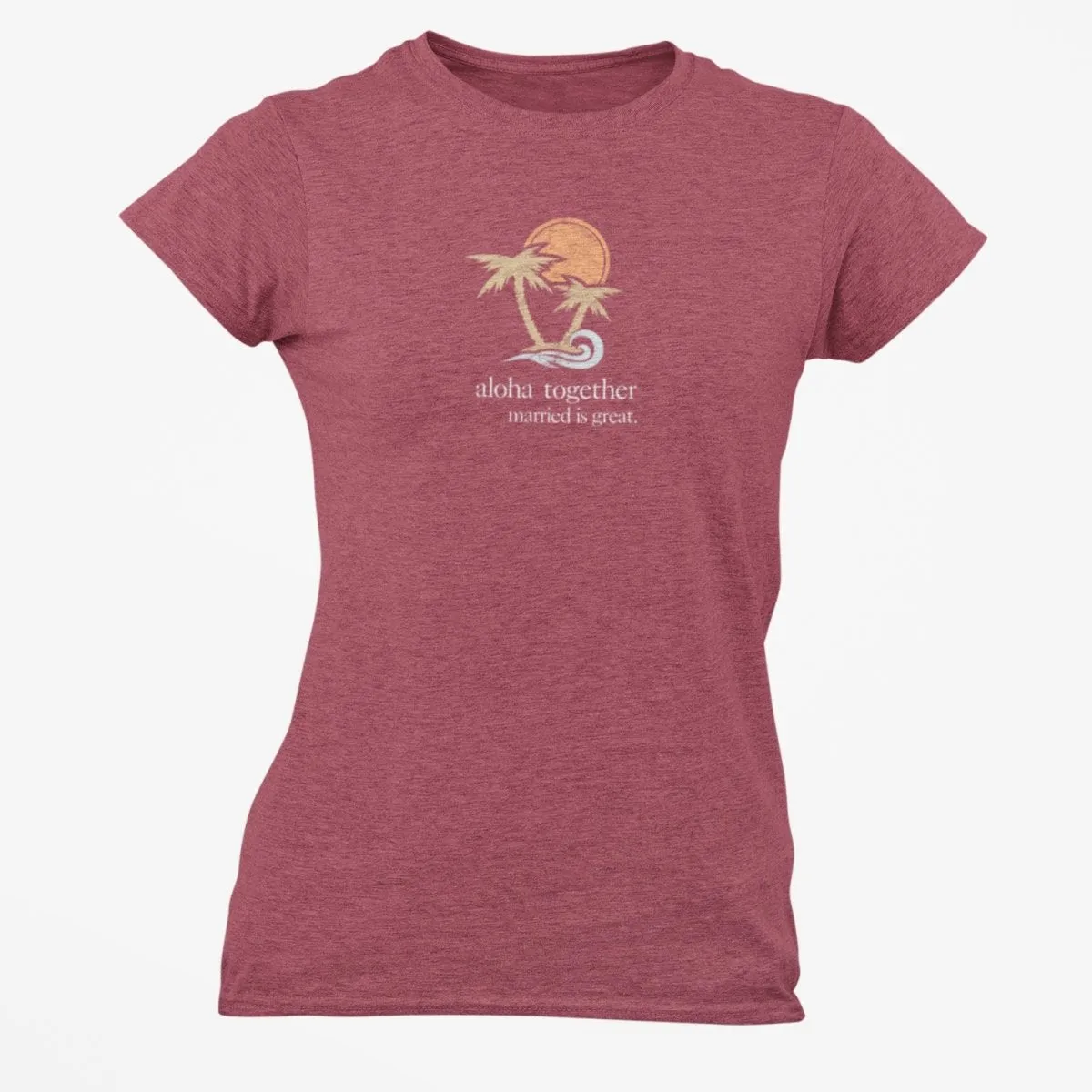 Women's "Aloha" Fit Tee