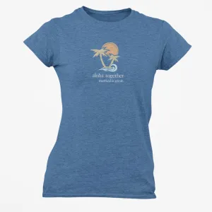 Women's "Aloha" Fit Tee